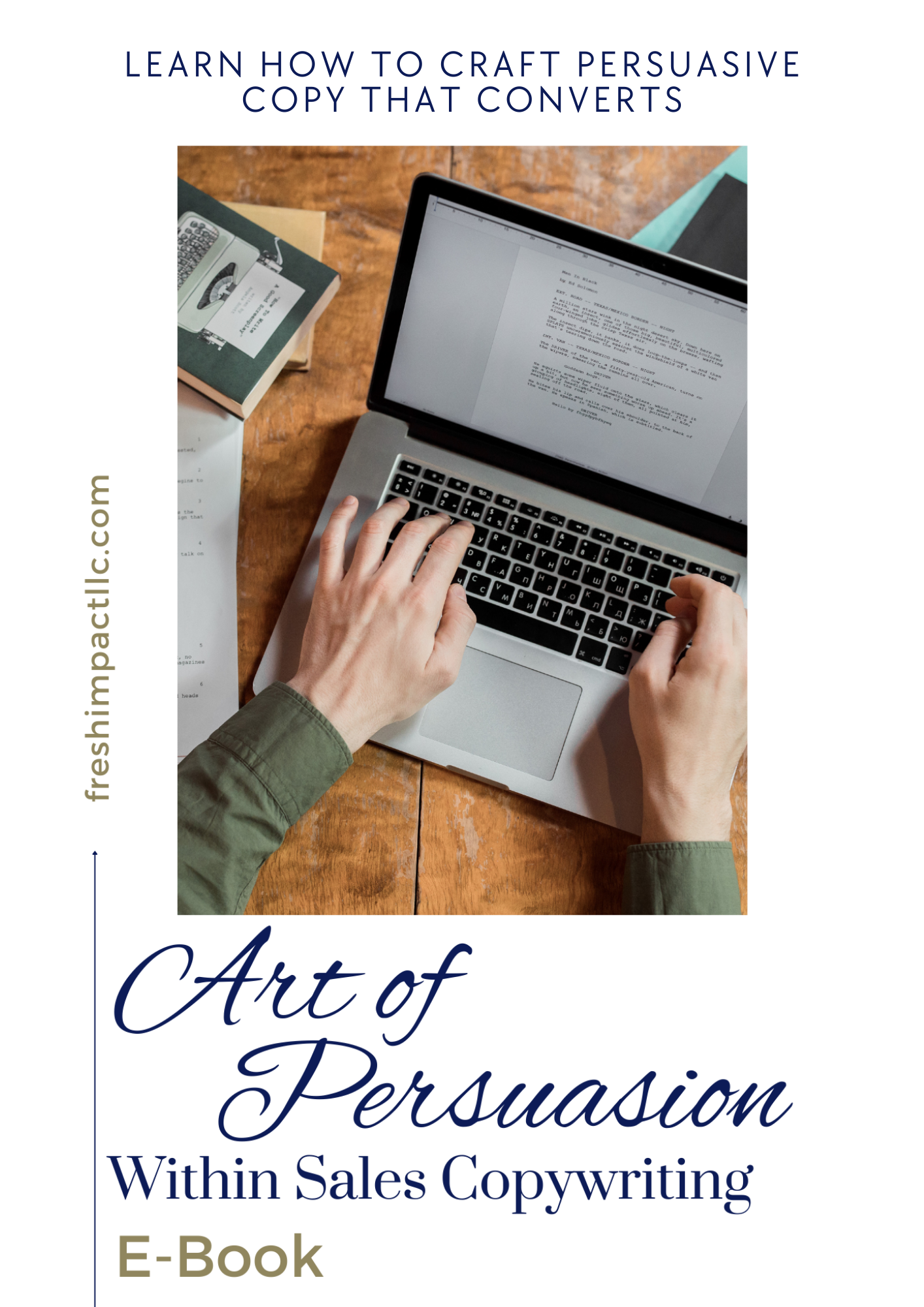 The Art of Persuasion Within Sales Copywriting eBook