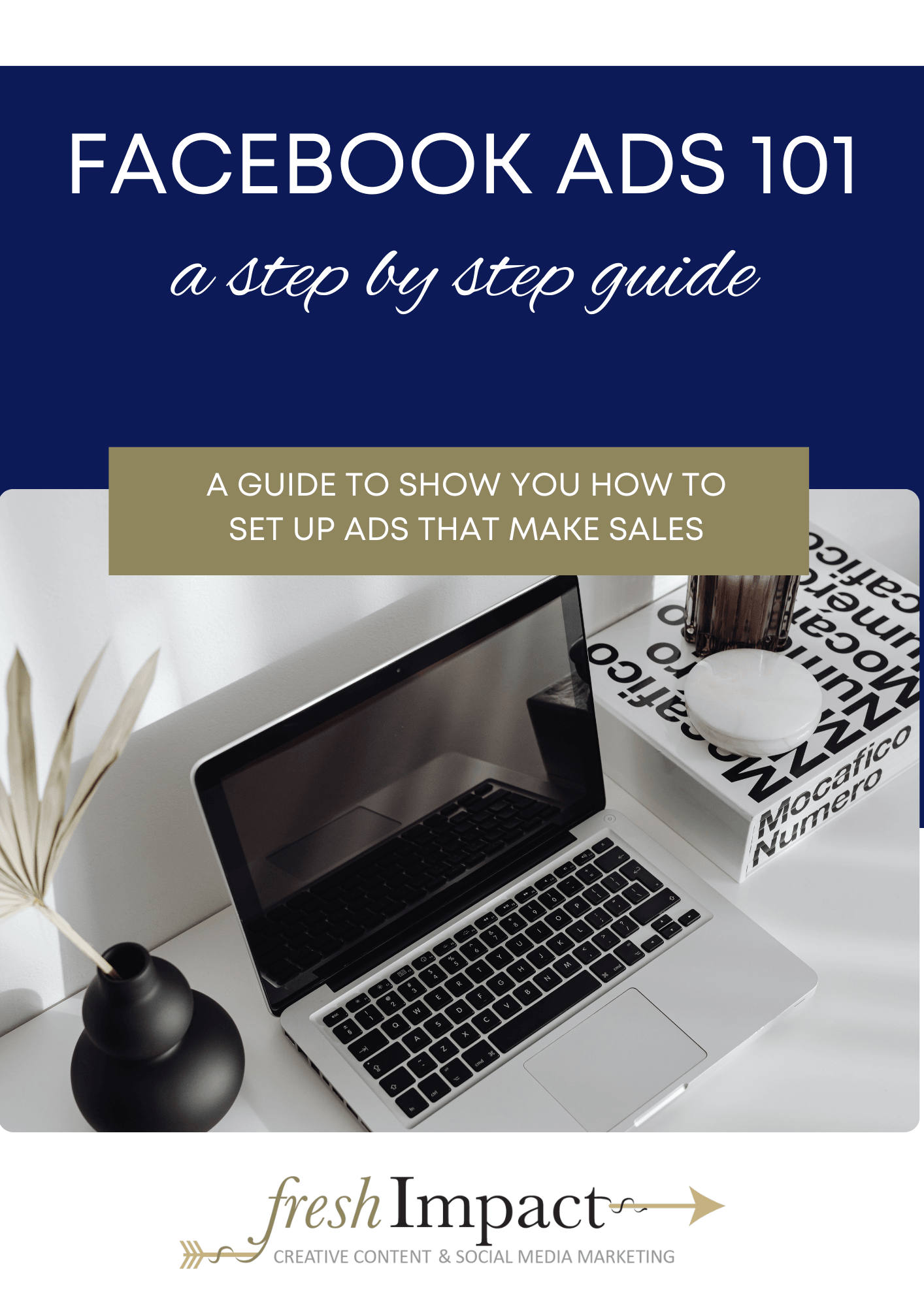 Facebook Ads 101: A Step-by-Step Guide - The Simple Marketing Shop