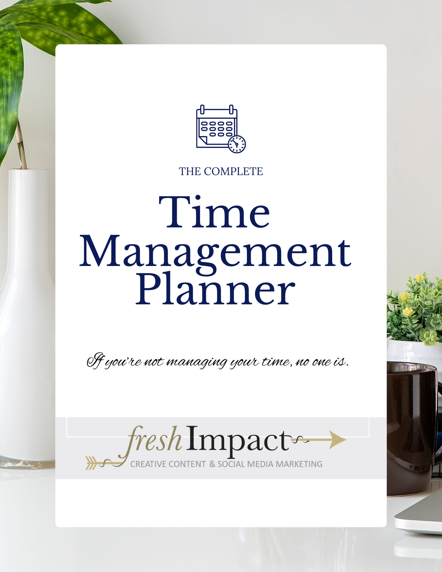 Time Management Planner: Your Ultimate Productivity Tool