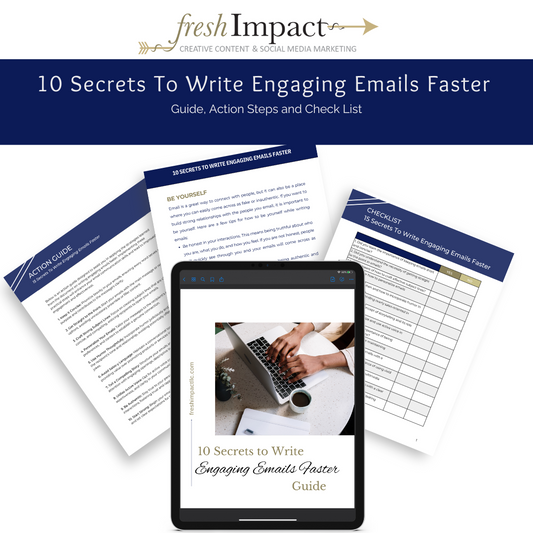 10 Secrets To Write Engaging Emails Faster Guide, Action Steps and Check List