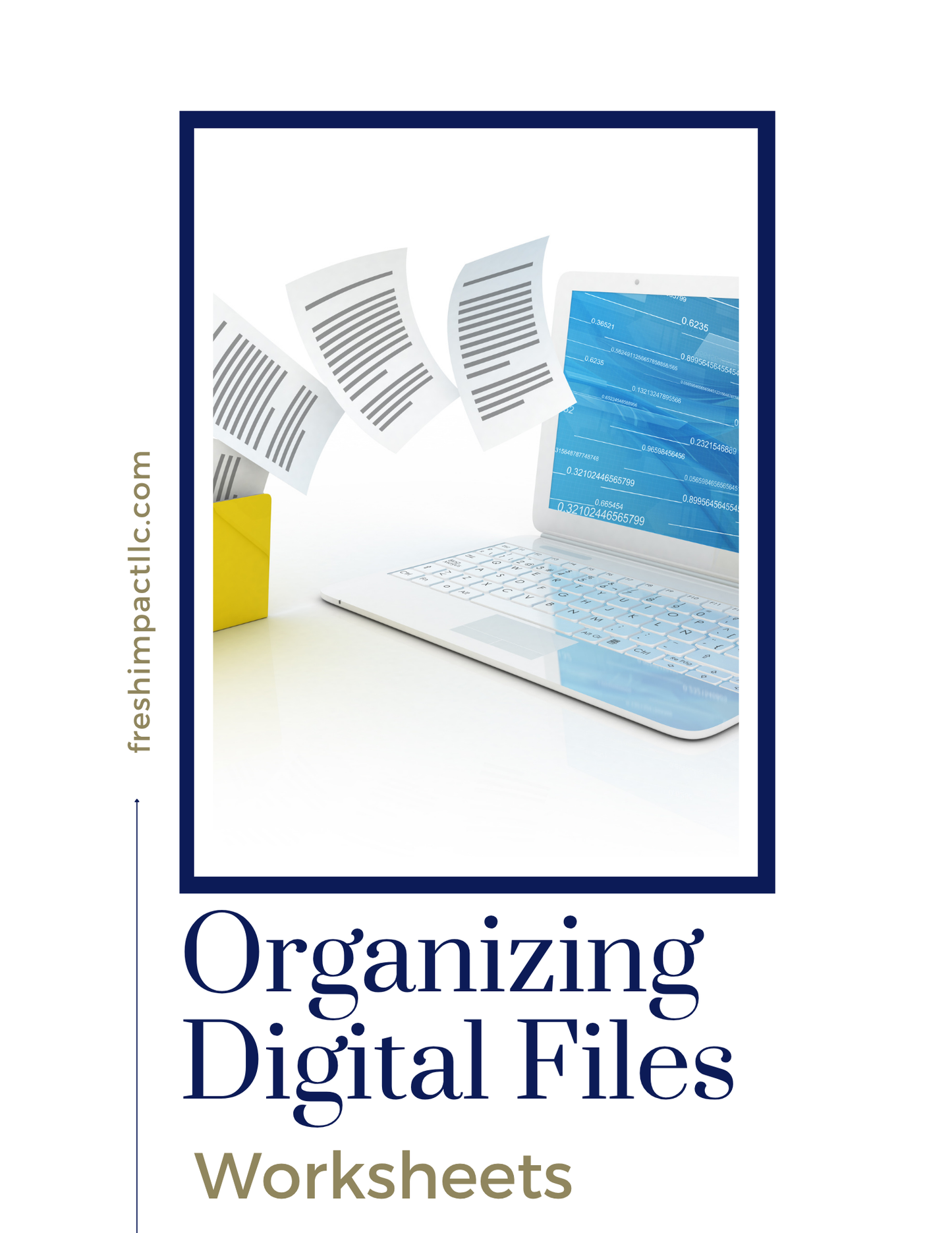 Organizing Digital Files Worksheet – Declutter Your Desktop & Boost Productivity